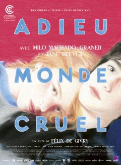Rencontre avec Félix de Givry, réalisateur de "Adieu monde cruel"