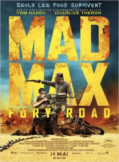 Mad Max : Fury Road - la critique du film