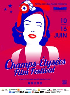 Champs Elysées Film Festival 2015 (4ème édition) : la plus belle avenue du monde aux couleurs de l'Amérique