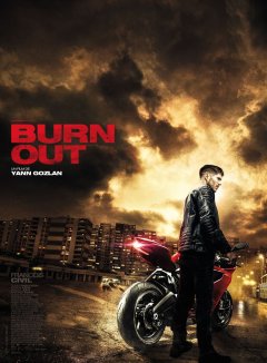 Burn out - la critique du film