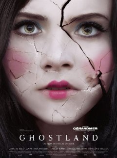 Ghostland (Grand Prix de Gérardmer 2018) - la critique du film 