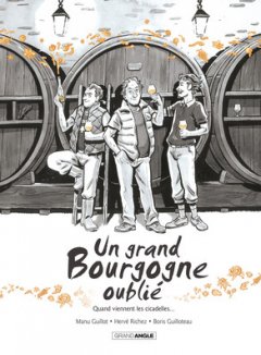 Un grand Bourgogne oublié . T2 – La chronique BD