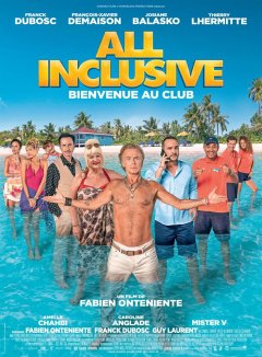 All inclusive - Fabien Onteniente - critique