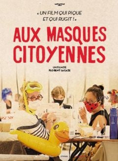Aux masques citoyennes - Florent Lacaze - critique