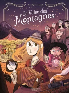 La valse des montagnes – Anna Aparicio Catala – la chronique BD