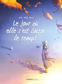 Le jour où elle s'est laissé le temps T.9 – Beka, Marko - la chronique BD