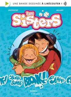 Les Sisters, BD à lirécouter – Cazenove, William - la chronique BD