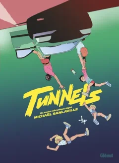 Tunnels – Michaël Sanlaville – la chronique BD