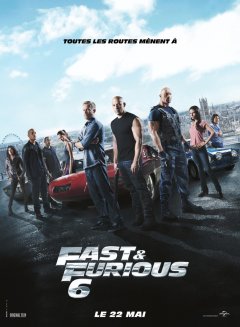 Fast & Furious 6 - la critique