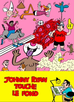 Johnny Ryan touche le fond - La chronique BD 