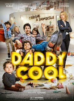 Daddy cool - la critique du film