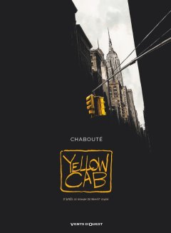 Exposition Yellow Cab, de Christophe Chabouté à la Galerie Huberty & Breyne