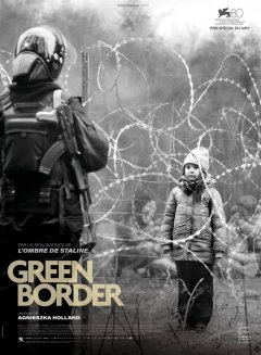 Green Border - Agnieszka Holland - critique contre