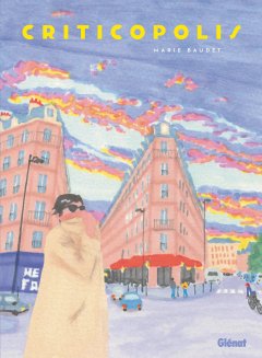 Criticopolis - Marie Baudet - la chronique BD