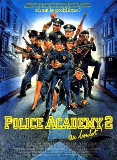 Police Academy 2 : au boulot ! - la critique du film