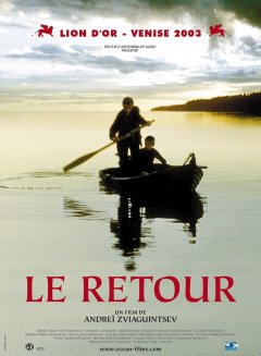 Le retour - Andreï Zviaguintsev - critique