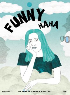 Funny Ha Ha - la critique du film et le test DVD