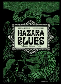 Hazara Blues – Yann Damezin, Reza Sahibdad – La chronique BD