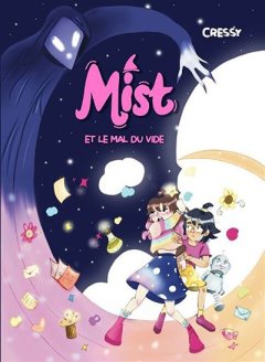 Mist et le mal du vide - Cressy - critique
