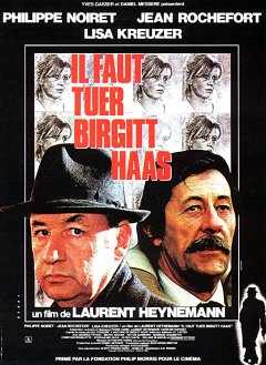 Il faut tuer Birgitt Haas - Laurent Heynemann - critique 