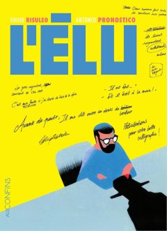L'élu – Fulvio Risuleo, Antonio Pronostico – la chronique BD