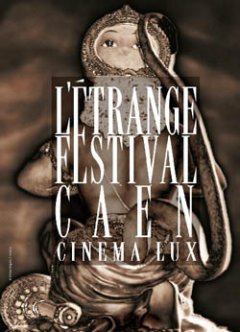 L'Etrange Festival 2012 à Caen !