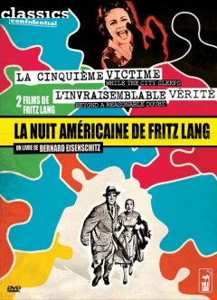 La cinquième victime et L'invraisemblable vérité - test DVD du coffret prestige Fritz Lang