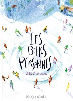 Les belles personnes - Chloé Cruchaudet - chronique BD