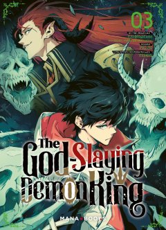 The God-Slaying Demon King T.3 - Ezogingitune, TEDDY, PIG3rd - la chronique Manga