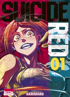 Suicide Red T.1 - Harimaru - la chronique Manga