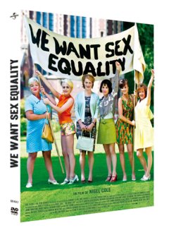 We want Sex Equality - le test DVD