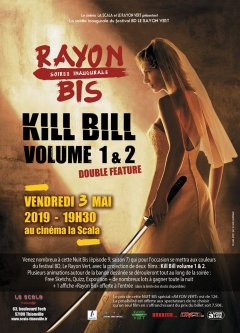 Le Rayon Bis 2019 de la Scala : Kill Bill volume 1 & 2 pour un double programme saignant 