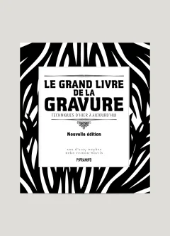 Le grand livre de la gravure, techniques d'hier à aujourd'hui, nouvelle édition – Ann d'Arcy Hughes et Hebe Vernon-Morris - chronique livre