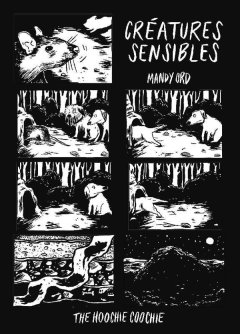 Créatures sensibles – Mandy Ord – la chronique BD