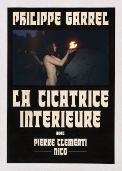 La cicatrice intérieure - Philippe Garrel - critique