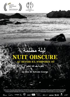 Nuit obscure - Au revoir ici n'importe où - Sylvain George - critique
