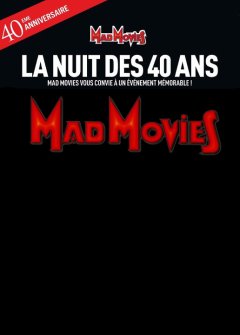 Mad Movies, 40 ans et une super fête au Gaumont Opéra