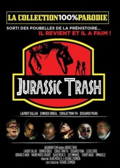 Jurassic Trash - la critique du film