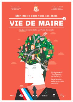 Vie de maire - "Mon maire dans tous ses états" - la critique du documentaire