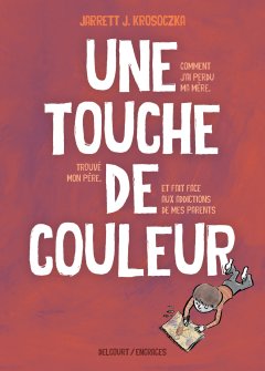Une touche de couleur - Jarrett J. Krosoczka - chronique BD
