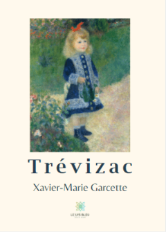 Trévizac - Xavier-Marie Garcette - critique du livre