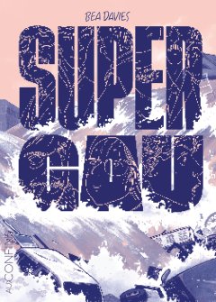 Super Gau – Bea Davies – la chronique BD