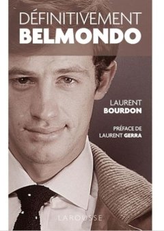 Définitivement Belmondo - la critique du livre