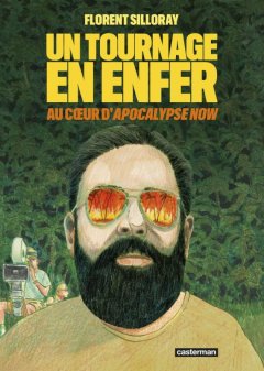 Un tournage en enfer - Florent Silloray - la chronique BD