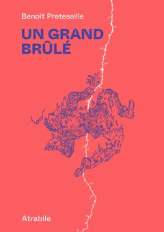 Un grand brûlé - Benoît Preteseille - la chronique BD