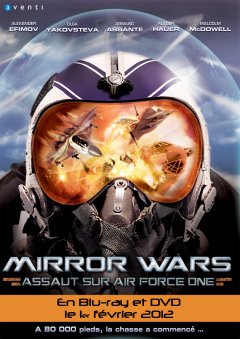 Mirror Wars, assaut sur Air Force One - communiqué de presse