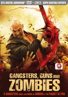 Gangsters, Guns & Zombies - encore des zombies à l'Etrange Festival