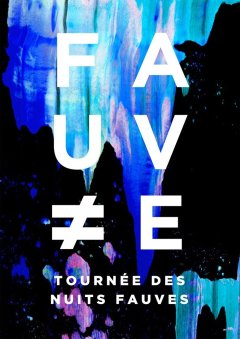 Fauve en concert : la tournée des Nuits Fauves sort les griffes au Galaxie d'Amnéville
