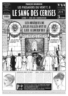 Les Passagers du Vent . T.8 . Le Sang des Cerises livre 1 - La chronique BD