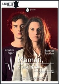 Maman, c'est moi au théâtre Laurette à Paris